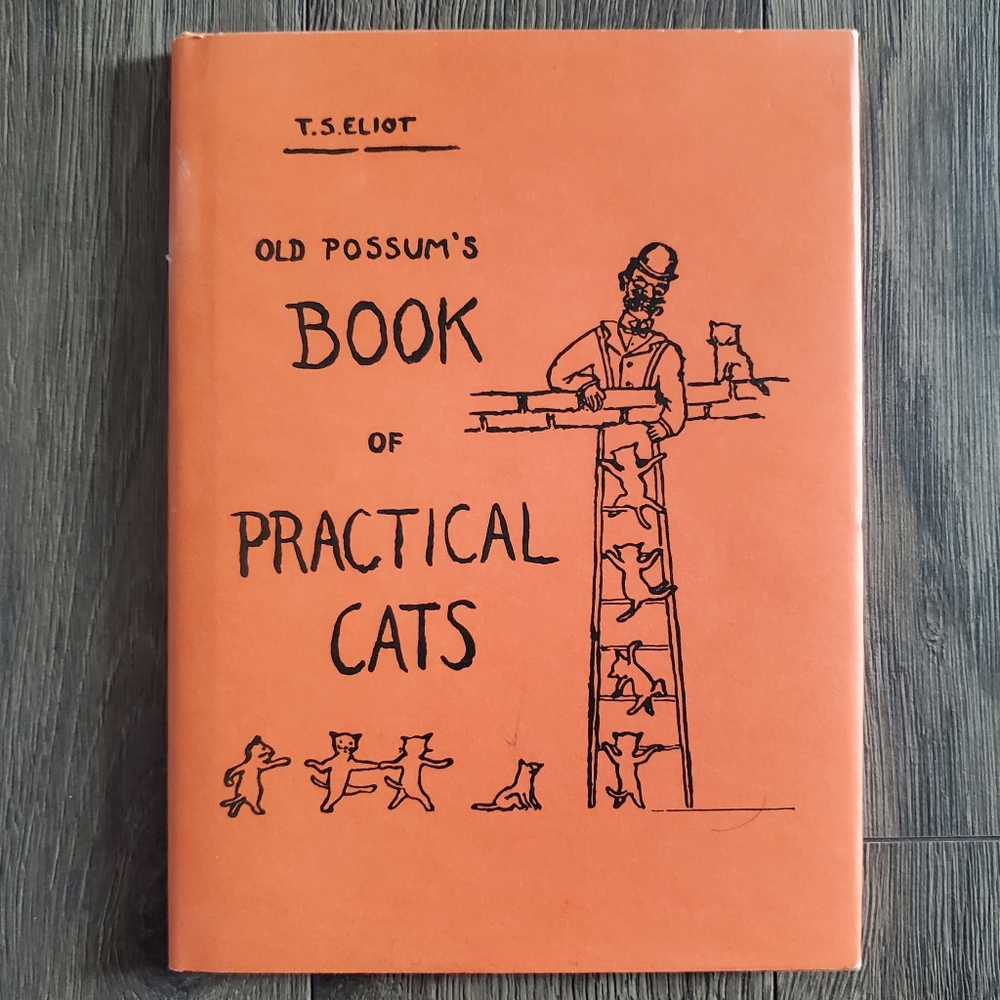 T. S. Eliot Old Possum's Book of Practical Cats
